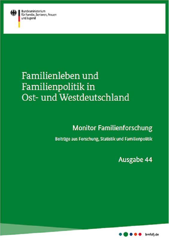 Cover der Broschüre Familienleben und Familienpolitik in Ost- und Westdeutschland 