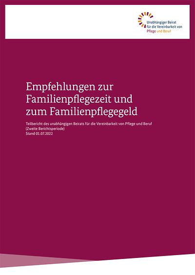 Cover der Broschüre "Empfehlungen zur Familienpflegezeit und zum Familienpflegegeld"