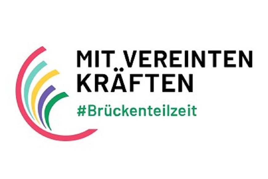 Logo "Mit vereinten Kräften - #Brückenteilzeit"