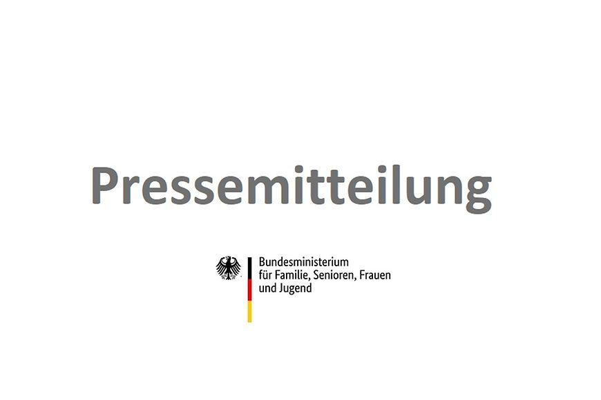 Wort Pressemitteilung und Logo Bundesministerium für Familie, Senioren, Frauen und Jugend