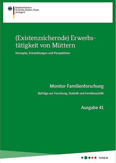 Cover der Broschüre (Existenzsichernde) Erwerbstätigkeit von Müttern