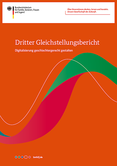 Cover der Broschüre Dritter Gleichstellungsbericht - Digitalisierung geschlechtergerecht gestalten 